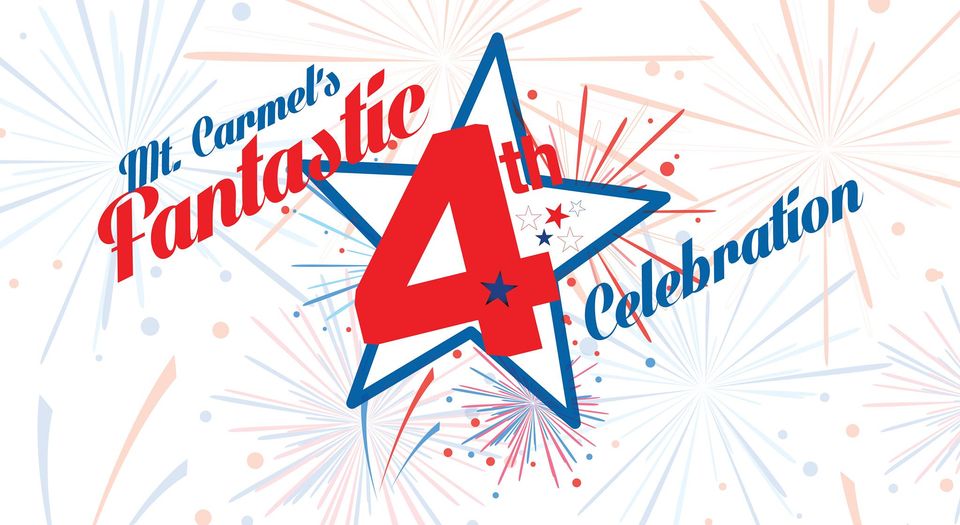Mount Carmel's Fantastic 4th Celebration