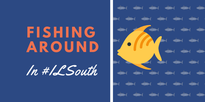 Fishing Around in #ILSOUTH